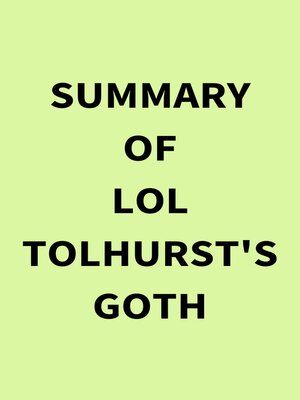 cover image of Summary of Lol Tolhurst's Goth